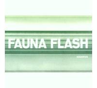 Fauna Flash - Fauna Flash-Aquarius