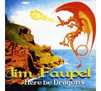 Faupel, Jim - Here Be Dragons