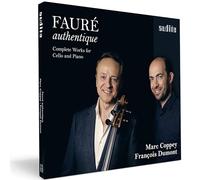 Gabriel Faure Fauré Authentique: Complete Works for Cello and Piano (CD) Album