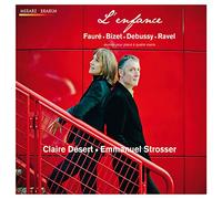 Faure/Bizet/Debussy/Ravel - L'Enfance-Piano Works For Four Hands By Faure Bize