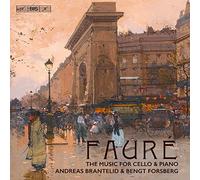 Faure/ Brantelid - Faure: The Music For Cello & Piano