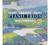 Faure/Debussy/Ravel: Piano Trio