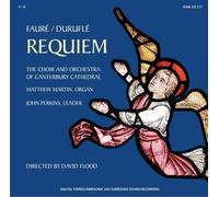 Faure / Durufle Requiem by Choir Of Canterbury Cathedral (2013) Audio CD