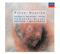 Faure/ Dutoit, Charles - Faure: Requiem / Pelleas Et Melisande / Pavane