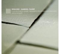 Faure/ Flemish Radio Choir/ Niquet - Requiem