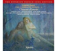 Gabriel Faure Complete Songs Vol. 3, The (Lott, Smith, Ainsley, Johnson) (CD)