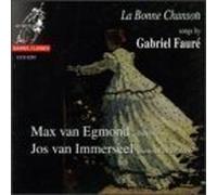 FAURE, G. - LA BONNE CHANSON