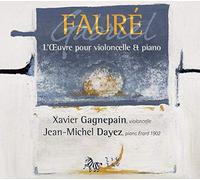 FAURE, G. - L'OEUVRE POUR VIOLONCELLE