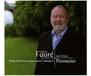 Faure, G./ Pennetier, Jean-Claude - Complete Works For Piano 3