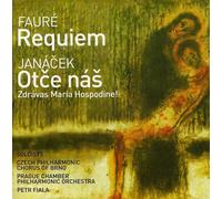 Faure/Janacek - Fiala/Czech Philharmonic Chorus Of Brno/Prague Cha