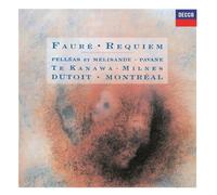 Faure: Requiem, Pelleas Et Melisande, Pavane - UHQ