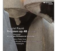 フォーレ : レクイエム / フィリップ・ヘレヴェッヘ、ラ・シェペル・ロワイヤル (Fauré : Requiem (version 1893) & Fauré/Messager : Messe des pêcheurs de Villerville/La Chapelle Royale, Philippe Herreweghe) [CD] [Import] [日本語帯・解説付]