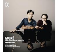Fauré: Sonaten für Violine und Klavier Transkripti