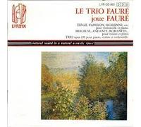 Faure-Trio - Das Faure-Trio Spielt Faure