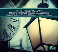 Faurr/ Cassard, Philippe - Piano Music - Ballade & Nocturnes & Pelles Et