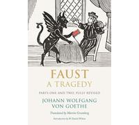 Faust: A Tragedy
