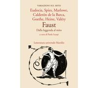 Faust. Dalla leggenda al mito. Variazioni sul mito - 2021 - Marsi