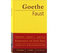 Faust Der Tragodie erster und zweiter Teil Urfaust: Der Tragödie erster und zweiter Teil. Urfaust. Jubiläumsausgabe. Kommentiert von Erich Trunz