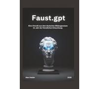 Faust.gpt: Der letzte Teil (Beta-Version)