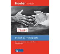 Faust. Leichte Literatur. Con File audio per il download: Eine kleine Werkstatt zu einem großen Thema.Deutsch als Fremdsprache / Leseheft mit Audios online