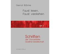 Faust lesen, Faust verstehen: 4
