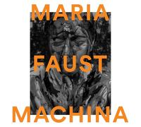 FAUST, MARIA - MACHINA