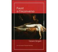 Faust o l'inconverso
