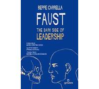 Faust. The Dark Side of Leadership