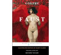 Faust: The Timeless Tale of Desire, Knowledge, and Damnation - Reimagined for the Modern Reader, Featuring the Iconic Illustrations of Harry Clarke