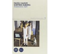 Fausta Cialente scrittrice europea