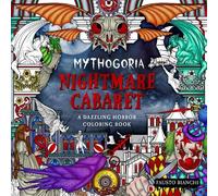 Fausto Bianchi Mythogoria: Nightmare Cabaret (Tascabile) Mythogoria