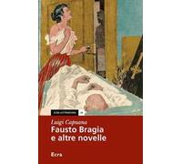 Fausto Bragia e altre novelle