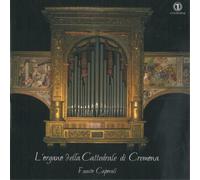 Fausto Caporali Fausto Caporali: L'organo Della Cattedrale Di Cremona (CD) Album