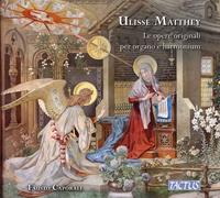 Fausto Caporali - Matthey: Le Opere Originali Per Organo E Harmonium