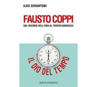 Fausto Coppi dal record dell'ora al trofeo Baracchi