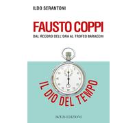 Fausto Coppi dal record dell'ora al trofeo Baracchi