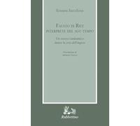 Fausto di Riez interprete del suo tempo. Un vescovo tardoantico dentro la crisi dell’impero