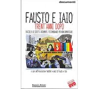 Fausto e Iaio: 18 marzo 1978. Trent'anni dopo. Con DVD
