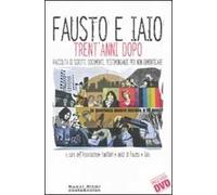 Fausto e Iaio: 18 marzo 1978. Trent'anni dopo. Con DVD