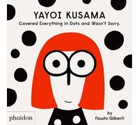 Fausto Gilberti Yayoi Kusama Covered Everything in Dots and W (Copertina rigida)