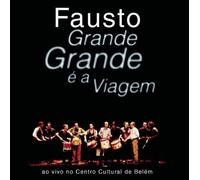 Fausto - Grande Grande E A Viagem