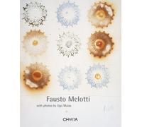 Fausto Melotti With Photos by Ugo Mulas