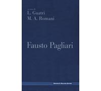 Fausto Pagliari - Guatri Luigi, Romani Marzio A.