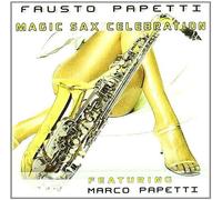 Fausto Papetti - Magic Sax Celebration - Cd (featuring marco papetti)