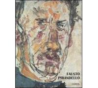 Fausto Pirandello. Catalogo della mostra (Sorrento, 23 marzo-29 maggio 2005)