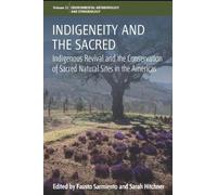 Fausto Sarmiento Indigeneity and the Sacred (Copertina rigida)