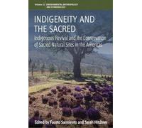 Fausto Sarmiento Indigeneity and the Sacred (Tascabile)