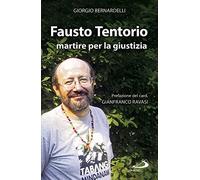 Fausto Tentorio martire per la giustizia