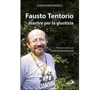 Fausto Tentorio martire per la giustizia