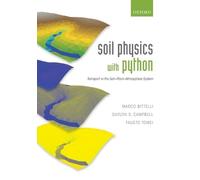 Fausto Tomei Gaylon S. Campbell Marco Bittel Soil Physics with Pyth (Tascabile)